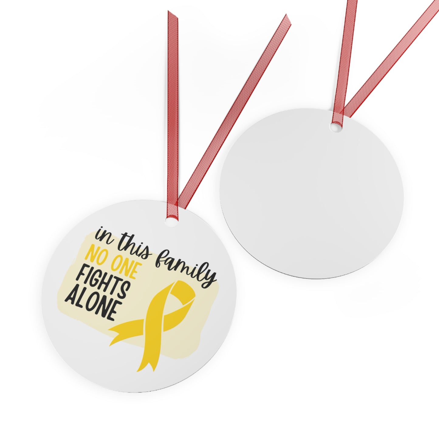 Childhood Cancer Gold Ribbon Awareness Ornament -In this family no one fights alone- Family Support - Support for friend