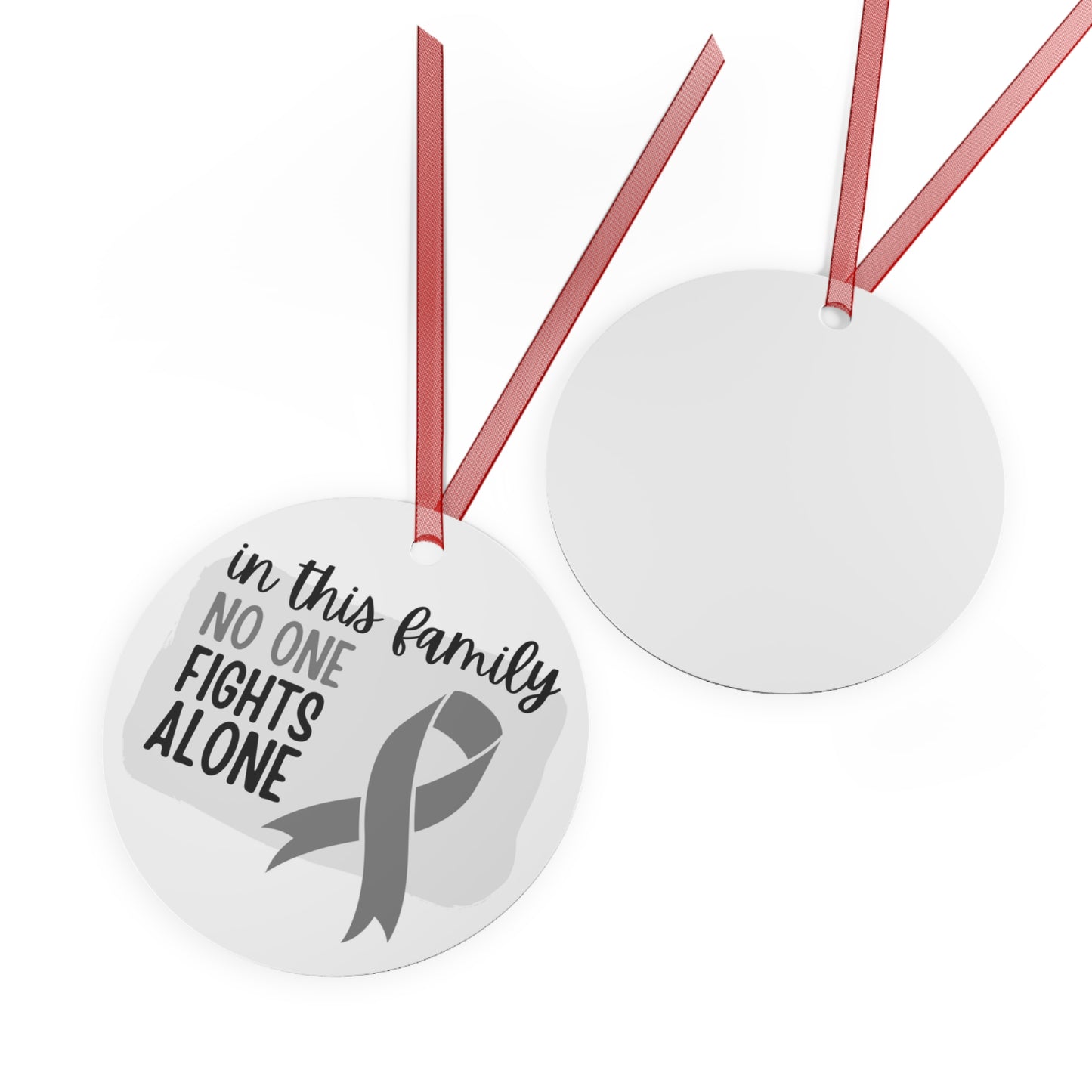 Brain Cancer Ornament - Gray Ribbon Awareness -In this family no one fights alone - Support for friend - Christmas Decor