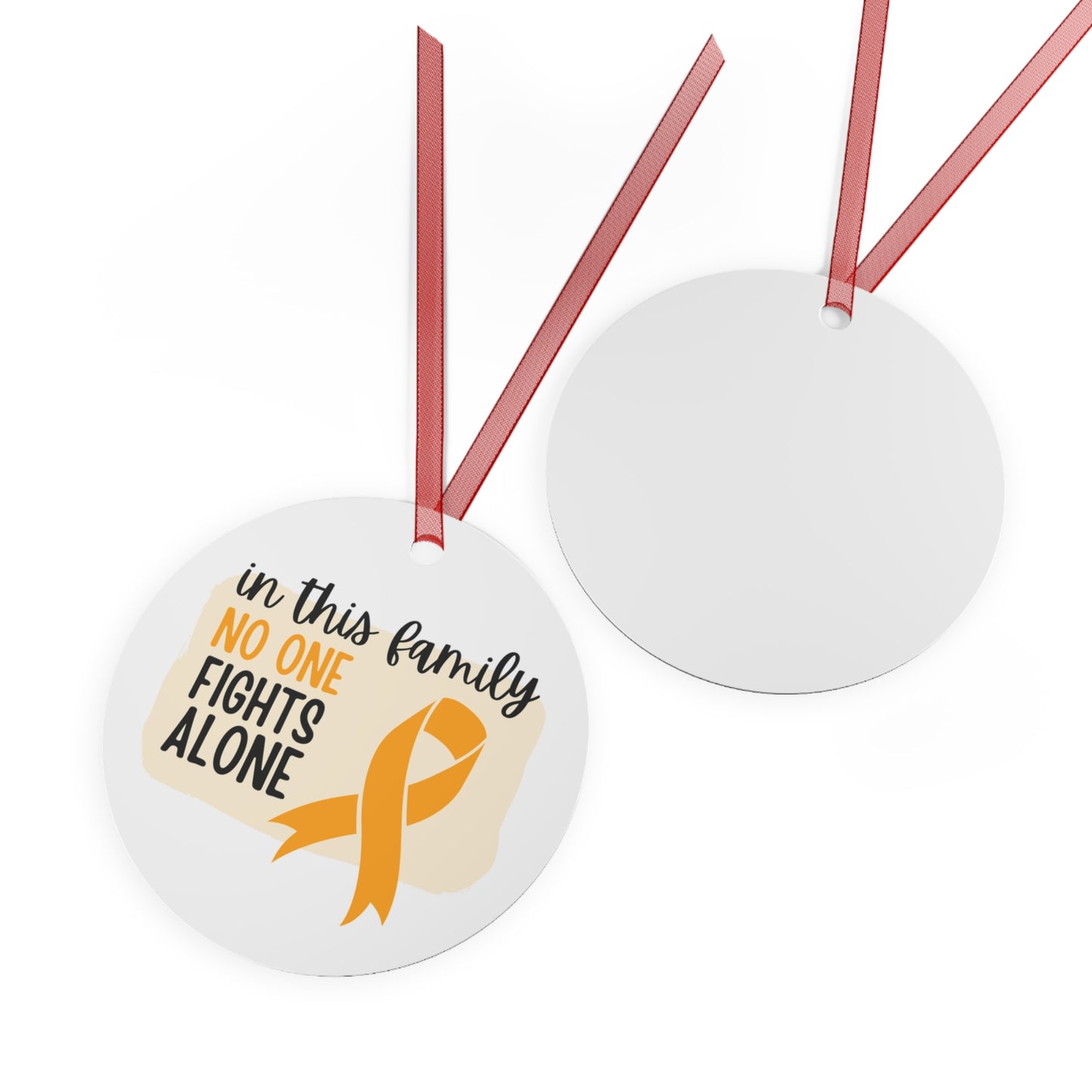 Kidney Cancer Ornament- Orange Ribbon Awareness -In this family no one fights alone - Support for friend - Christmas Decor