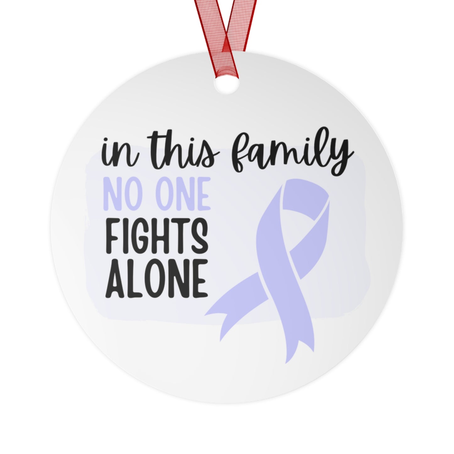 Esophageal Cancer Periwinkle Ribbon Awareness Ornament -In this family no one fights alone- Family Support - Support for friend