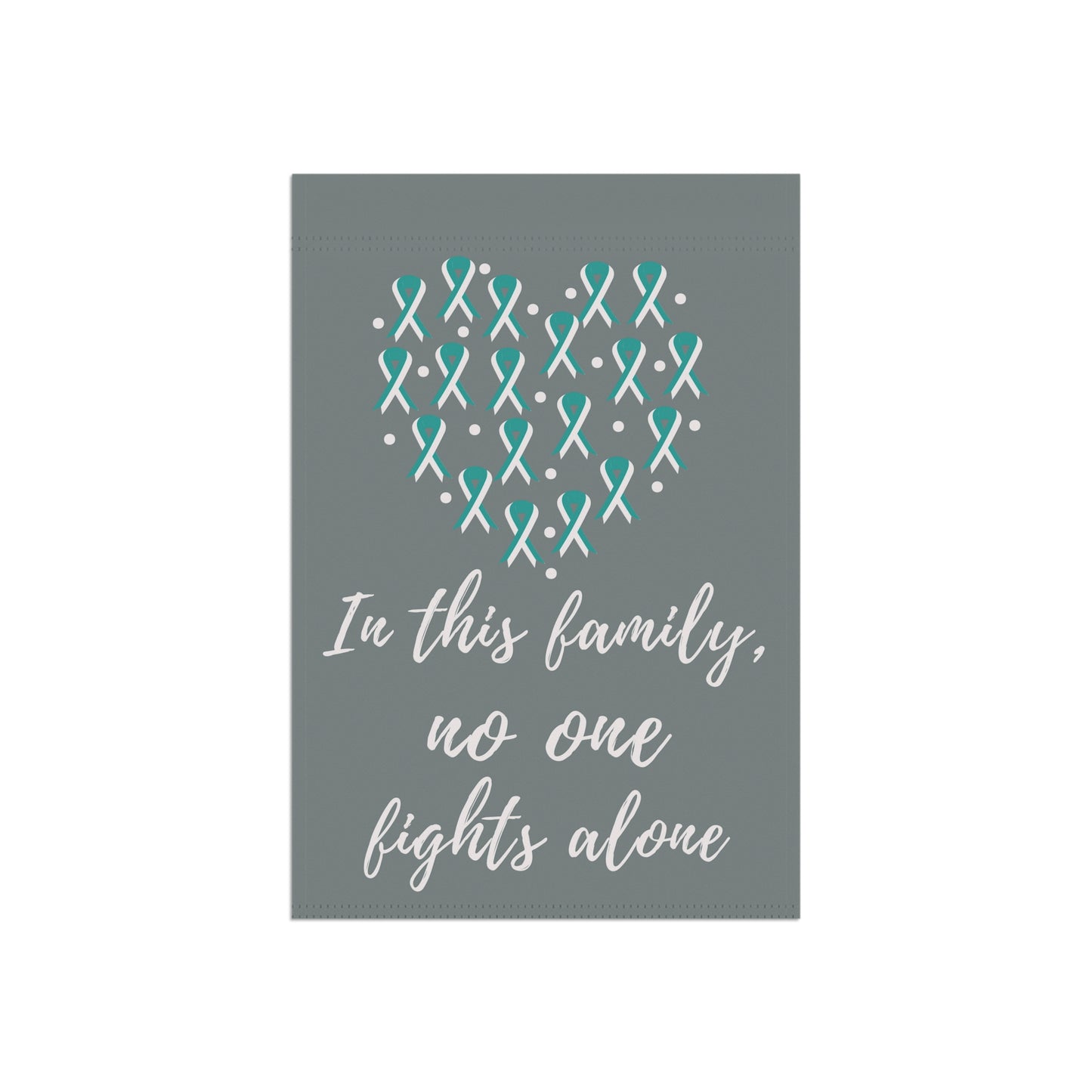 Teal and White No One Fights Alone Awareness Garden Flag | Welcome Sign | New Home | Decorative House Banner | Teal and White Ribbon