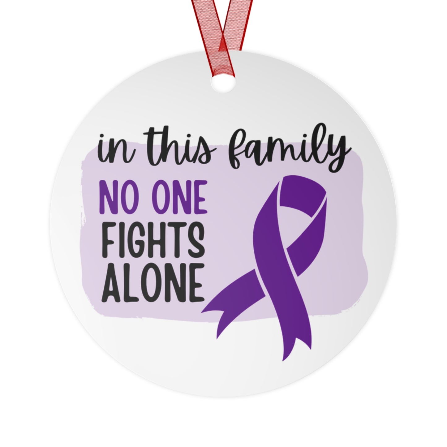 Fibromyalgia Ornament - Purple Ribbon Awareness -In this family no one fights alone - Support for friend - Christmas Decor
