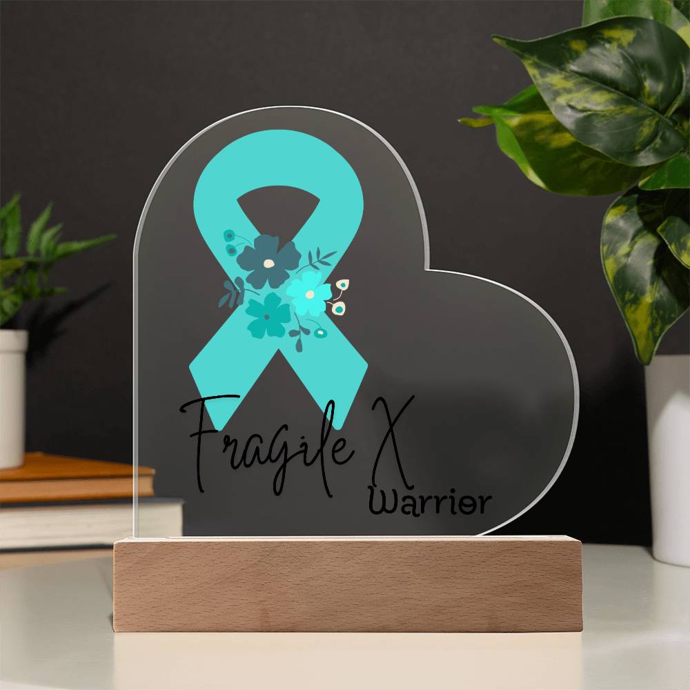 Fragile X Warrior Acrylic Heart Plaque Sign | LED Base | Acrylic Night Light | Light Up Sign | Teal Awareness Ribbon