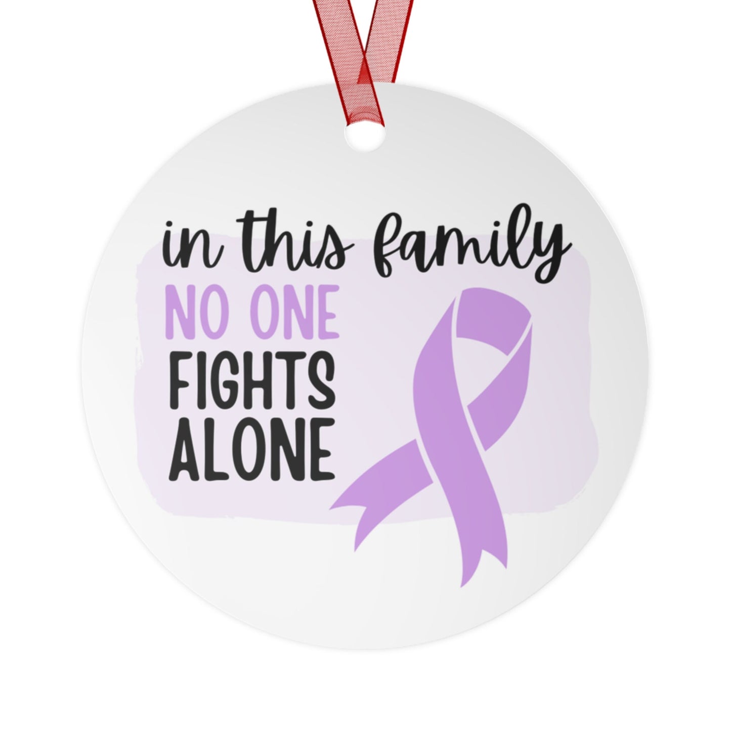 Cancer Support Ornament - Lavender Purple Ribbon Awareness, Family Support Gift, In This Family No One Fights Alone