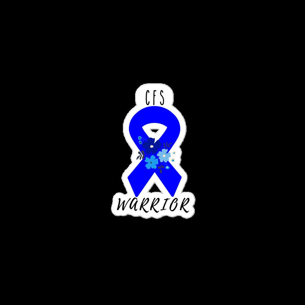 CFS Warrior Stickers, Chronic Fatigue Syndrome, Blue Awareness Ribbon Decal Laptop Sticker copy copy