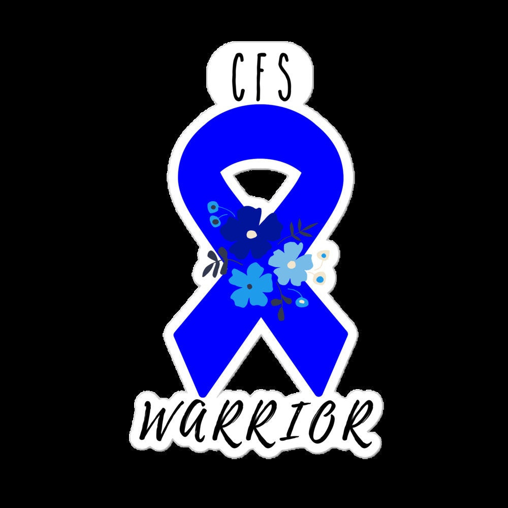 CFS Warrior Stickers, Chronic Fatigue Syndrome, Blue Awareness Ribbon Decal Laptop Sticker copy copy