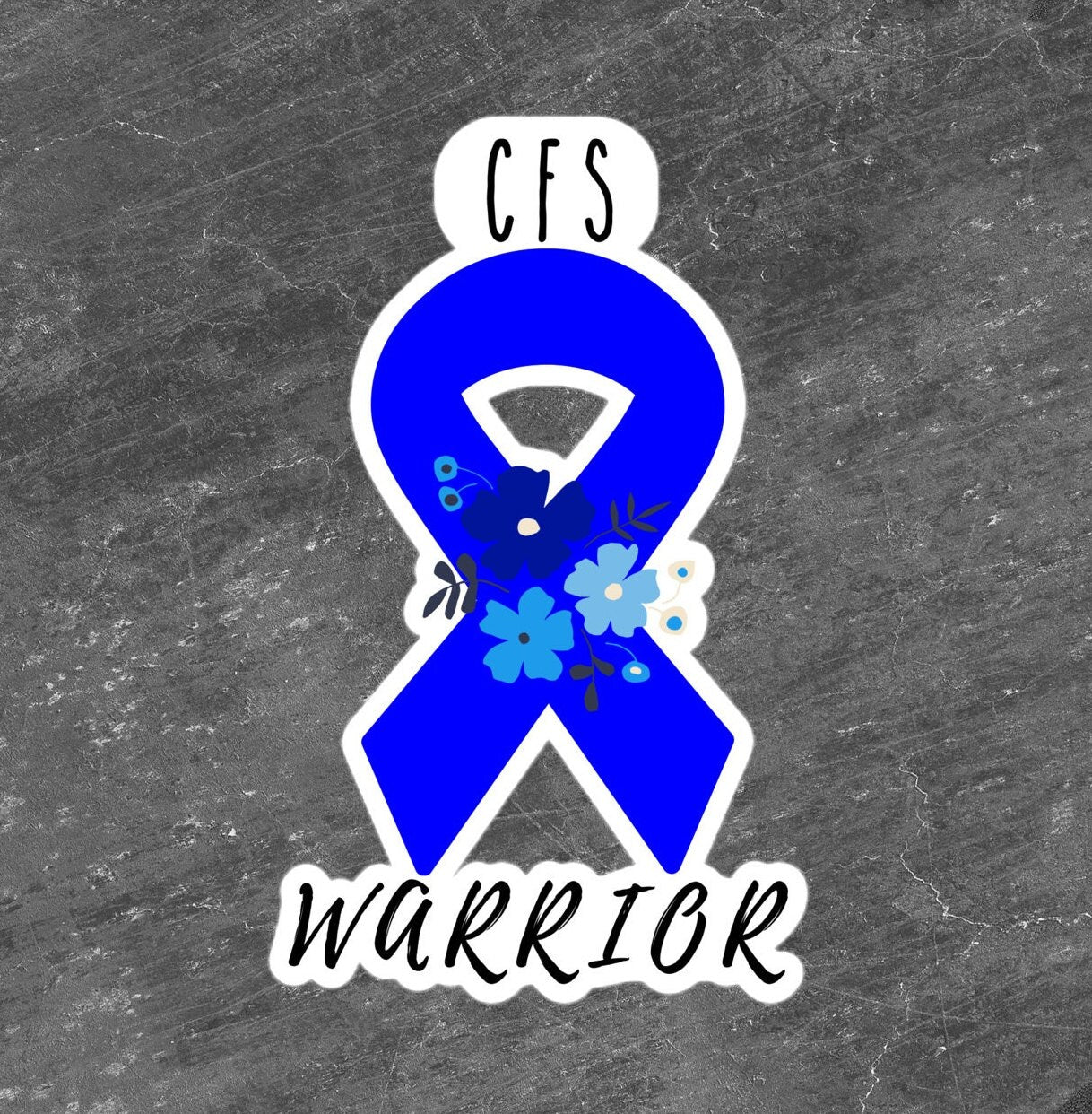 CFS Warrior Stickers, Chronic Fatigue Syndrome, Blue Awareness Ribbon Decal Laptop Sticker copy copy