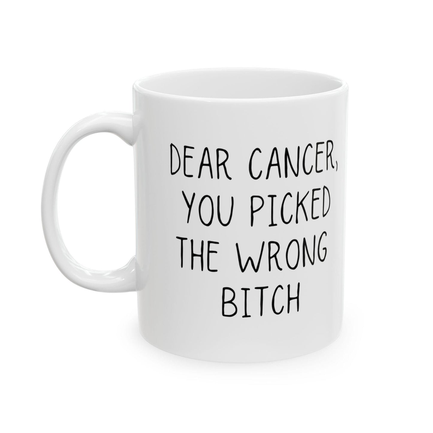 Cancer survivor mug | breast cancer patient gift | chemotherapy coffee mug cancer awareness gifts cancer you picked the wrong bitch cup