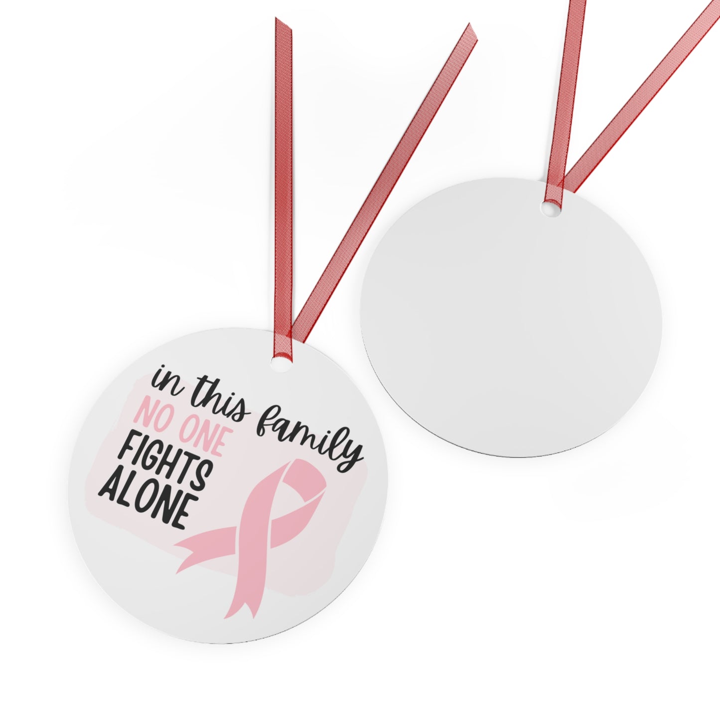 Breast Cancer Pink Ribbon Awareness Ornament -In this family no one fights alone- Family Support - Support for friend