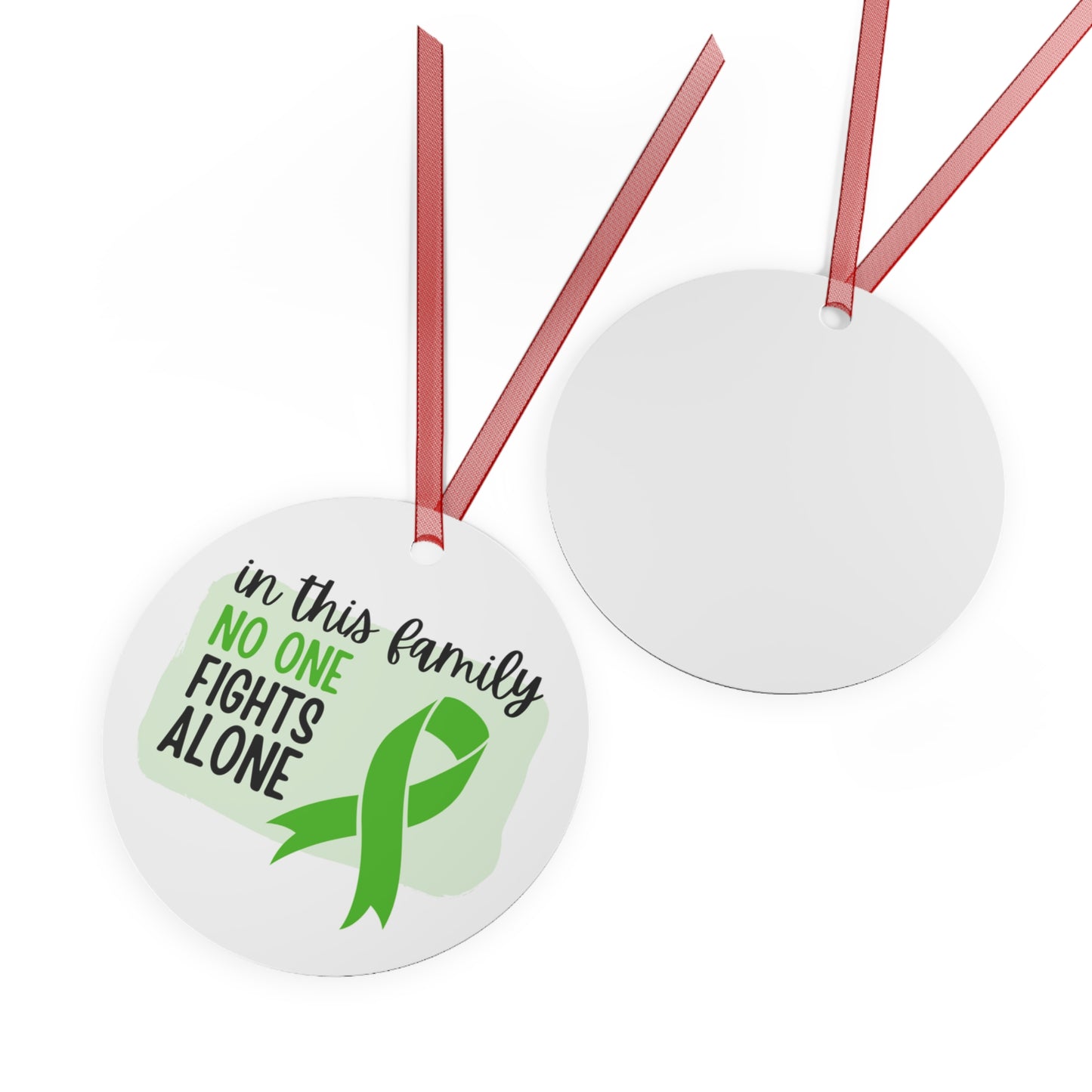 Bile Duct Cancer Ornament- Green Ribbon Awareness -In this family no one fights alone - Support for friend - Christmas Decor