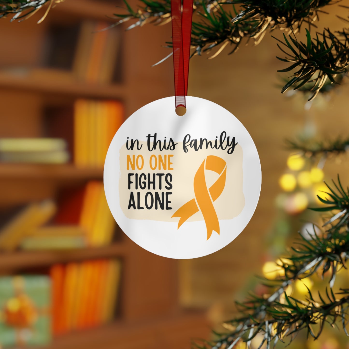 Leukemia Orange Ribbon Awareness Ornament -In this family no one fights alone- Family Support - Support for friend