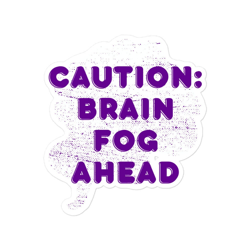 Chronic Pain Awareness Sticker | Chronic Illness, Disability Laptop Sticker, Disability Awareness, Spoonie Decal, Caution Brain Fog Ahead